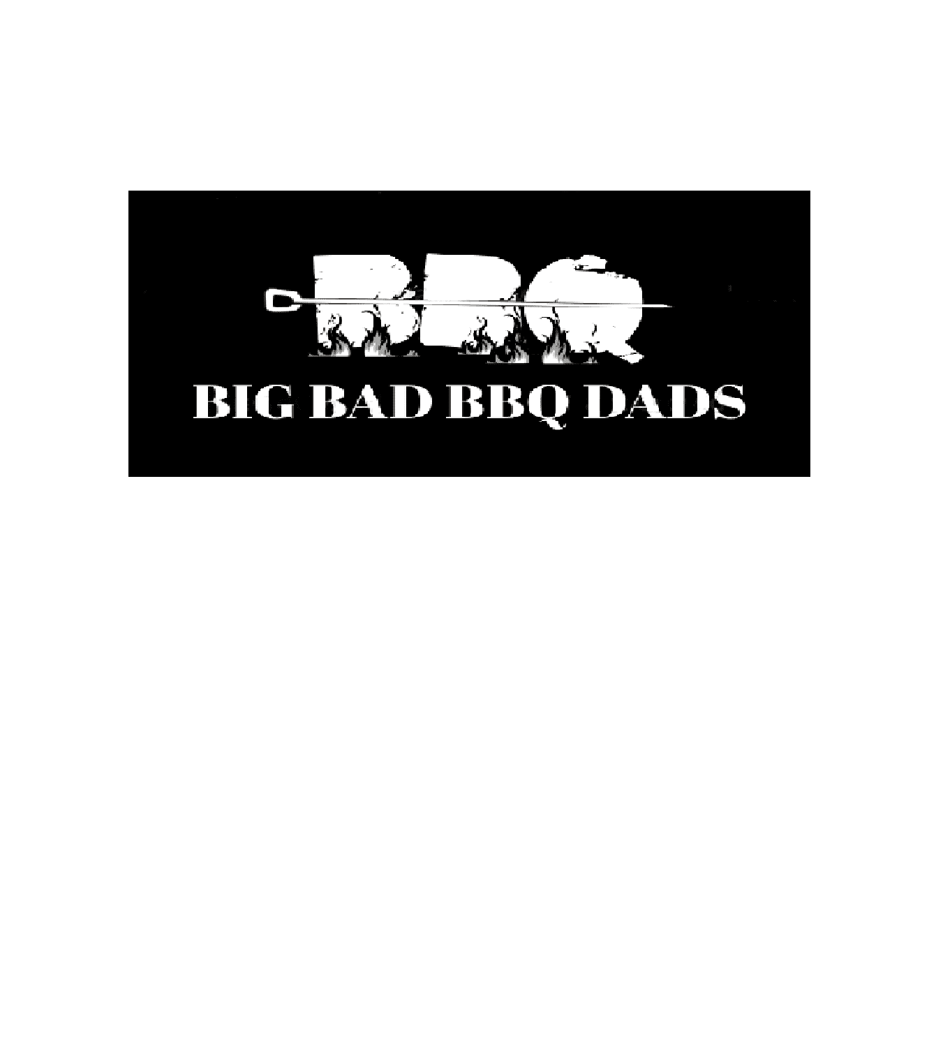 BIG BAD BBQ DADS