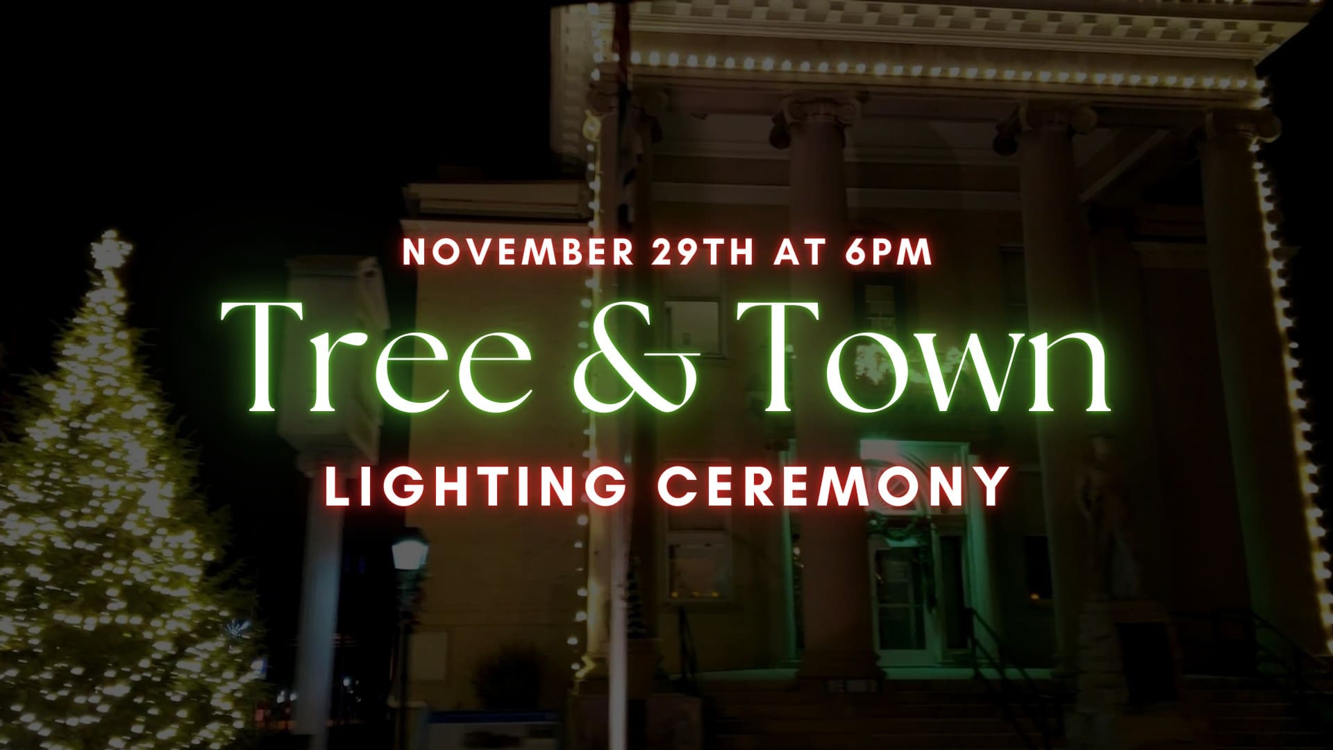 Tree & Town Lighting Ceremony